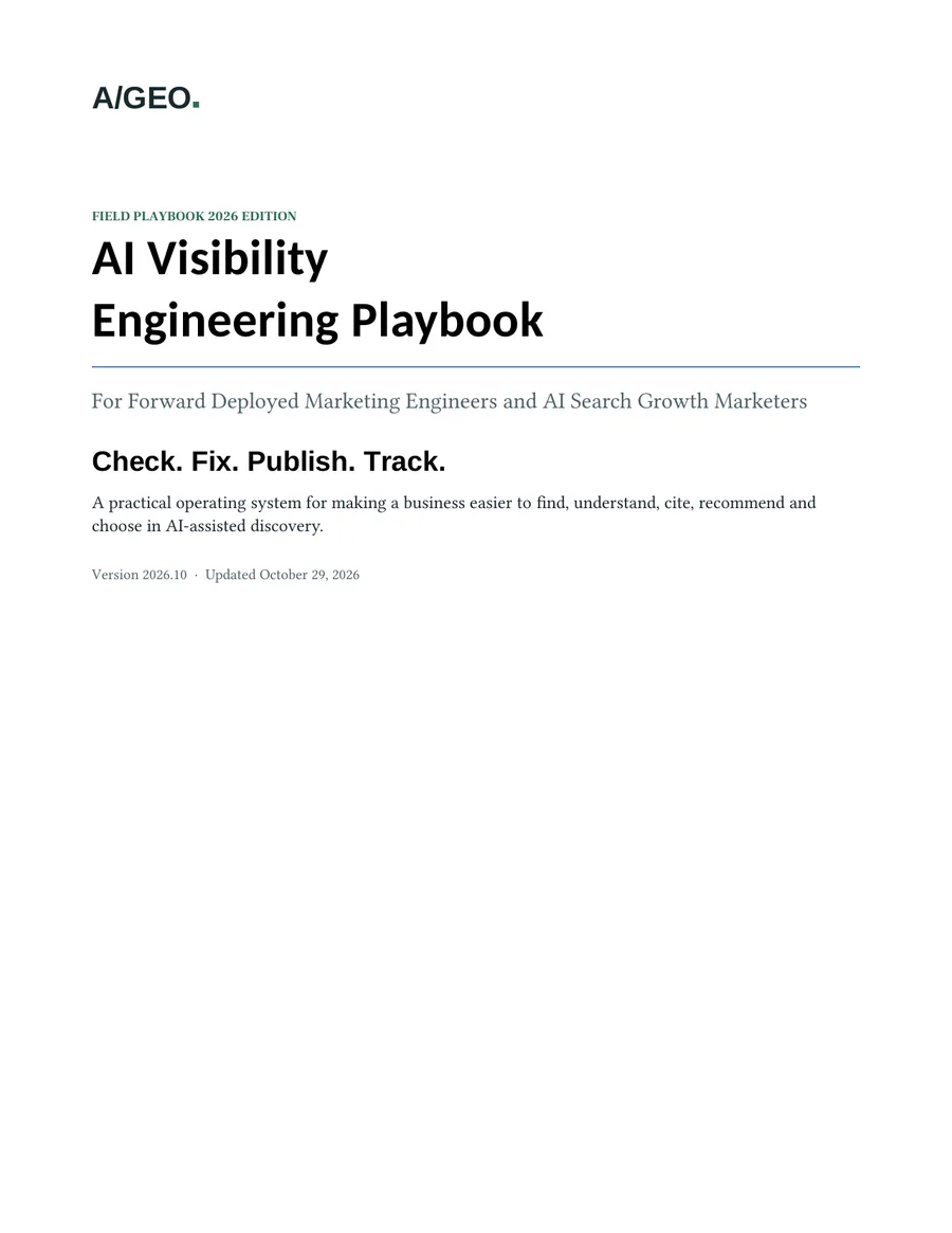 The cover of the AI Visibility Engineering Playbook, field playbook 2026 edition, with the line Check. Fix. Publish. Track.